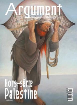 Argument - Hors-Serie N 7 - 6 Mai 2025