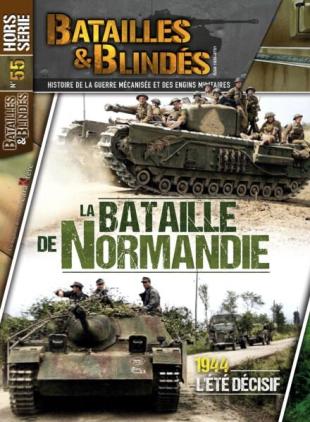Batailles & Blindes - Hors-Serie N 55 - Juillet-Aout 2025