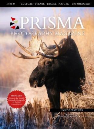 PRISMA Photography Magazine - Issue 24 28 February 2025