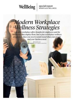 WellBeing Special Report - Workplace Wellness