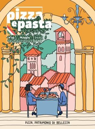 Pizza e Pasta Italiana - Maggio 2025