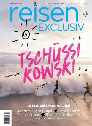 Reisen Exclusiv - Sommer 2025