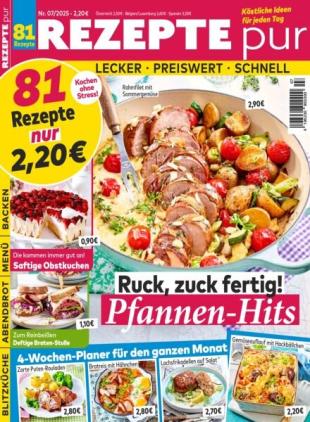 Rezepte pur - Juli 2025