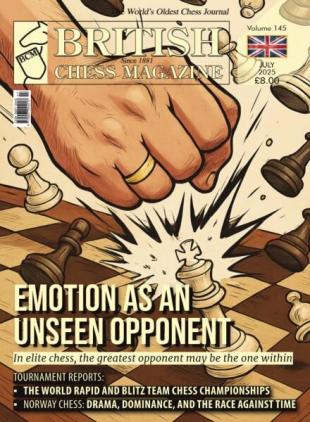 British Chess Magazine - July 2025