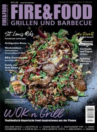 Fire & Food Grillen und Barbecuen - Juli 2025