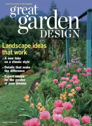 Fine Gardening - Great Garden Design - Summer 2014