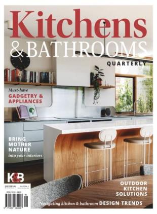 Kitchens & Bathrooms Quarterly - Issue 321 2025