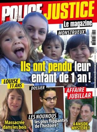 Police Justice le Magazine - Juillet-Aout-Septembre 2025