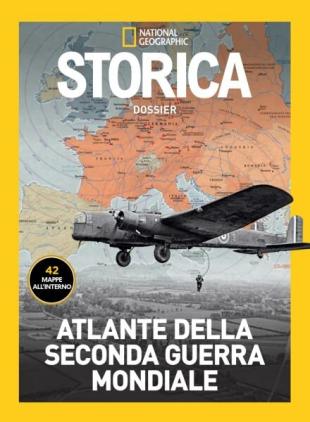 Storica National Geographic Speciale - Atlante della Seconda Guerra Mondiale - 2023