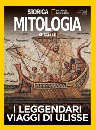 Storica National Geographic Speciale - I Leggendari viaggi di Ulisse - Marzo 2021