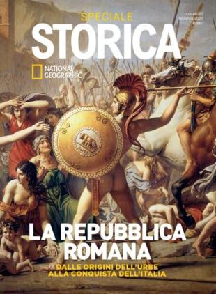 Storica National Geographic Speciale - la Repubblica Romana - Febbraio 2021