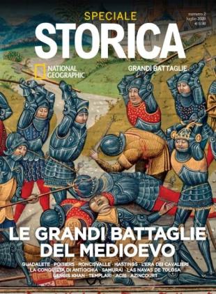 Storica National Geographic Speciale - Le Grandi Battaglie del Medioevo - Luglio 2020