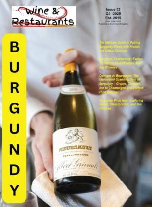 Wine & Restaurants Magazine - Issue 53 2025
