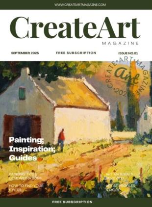 Create Art Magazine - Issue 1 - September 2025