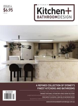 Sydney Kitchen + Bathroom Design - Issue 4 2025