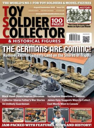 Toy Soldier Collector & Historical Figures - August-September 2025