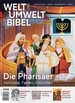 Welt und Umwelt der Bibel - Nr 4 2025