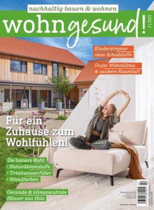 Wohngesund! Magazin - Nr 2 2025