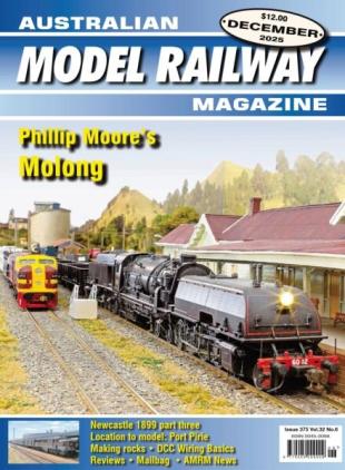Australian Model Railway Magazine - December 2025