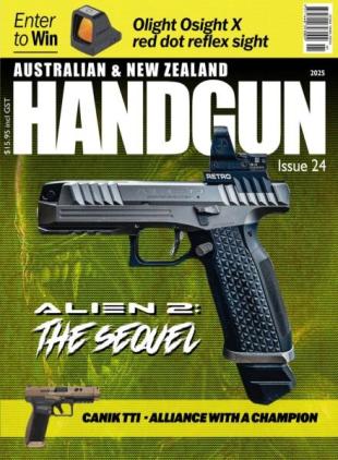 Australian & New Zealand Handgun - Issue 24 2025