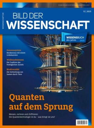 Bild der Wissenschaft - Dezember 2025