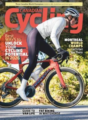 Canadian Cycling - December 2025 - January 2026