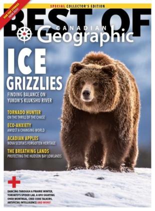 Canadian Geographic - Special collector's edition Best Of 2025