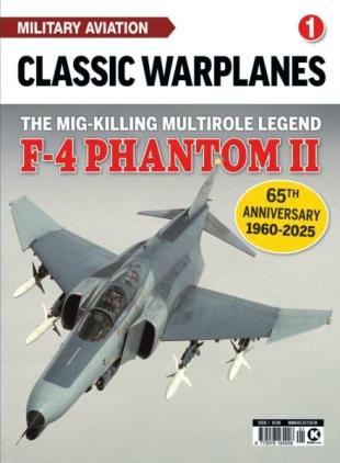Classic Warplanes - F-4 Phantom II - October 2025
