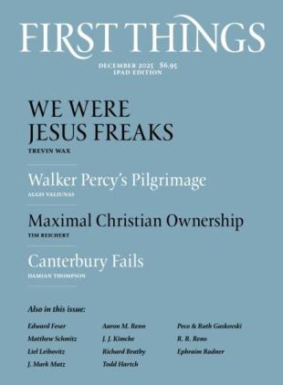 First Things - December 2025