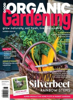 Good Organic Gardening - Issue 164 2025