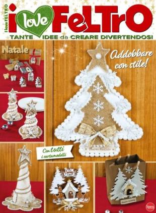 I Love Feltro - Novembre-Dicembre 2025