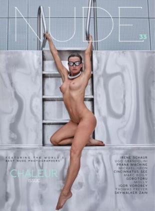NUDE Magazine - Issue 33 - Chaleur Issue, October 2022