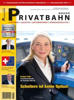 Privatbahn Magazin - November-Dezember 2025