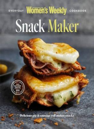 The Australian Women's Weekly - Snack Maker 2023