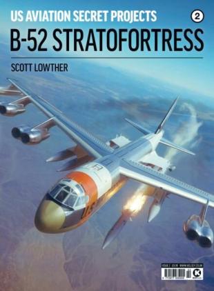 US Aviation Secret Projects - Issue 2 B-52 Stratofortress - 14 November 2025