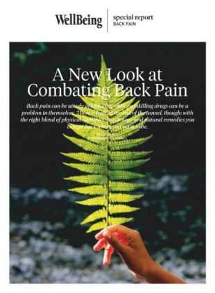 WellBeing Special Report - A New Look at Combating Back Pain 2025
