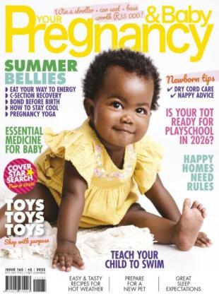 Your Pregnancy - Issue 165 2025