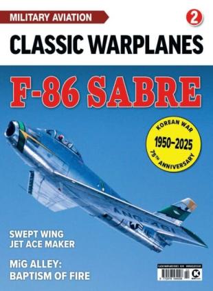 Classic Warplanes - Issue 2 F-86 Sabre - November 2025