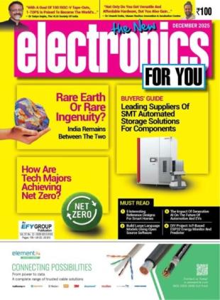Electronics For You - December 2025