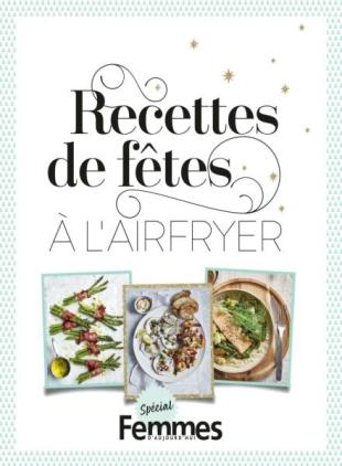Femmes D'Aujourd'Hui Special - Recettes de fetes 2025