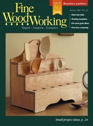 Fine Woodworking - January-February 2026