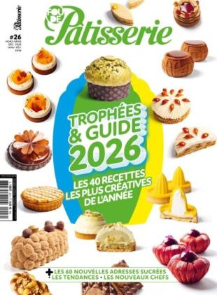 Fou de Patisserie - Hors-Serie - Decembre 2025 - Fevrier 2026