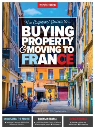 French Property News - Experts Guide 2025-26