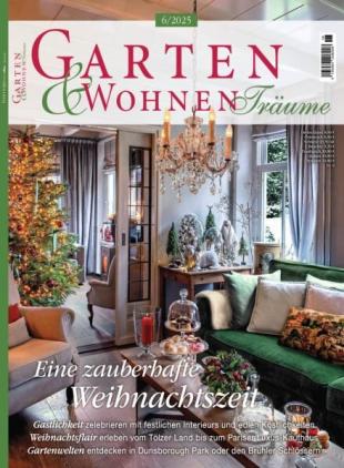 Garten & Wohnen Traume - Ausgabe 6 2025