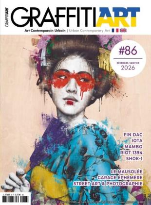 Graffiti Art - Decembre 2025 - Janvier 2026