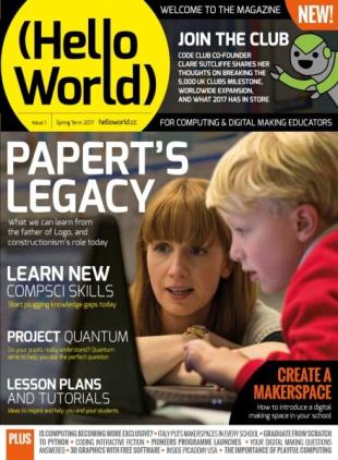 Hello World - Spring 2017 Issue 1