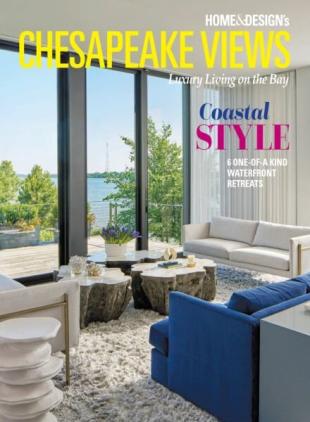 Home & Design Chesapeake Views - Spring 2025