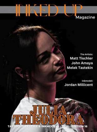 Inked Up Magazine - Issue 16 2025