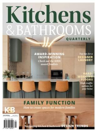 Kitchens & Bathrooms Quarterly - Issue 322 2025