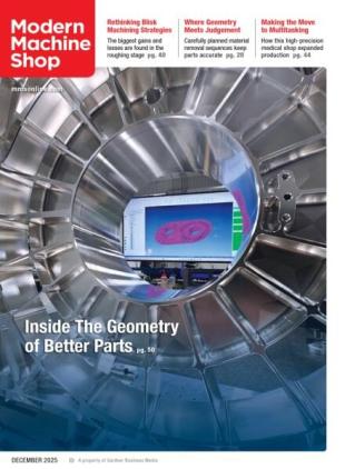 Modern Machine Shop - December 2025